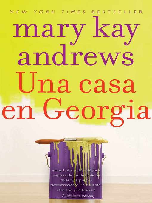 Title details for Una casa en Georgia by Mary Kay Andrews - Available